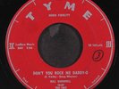 BILL SHERRELL: don't you rock me daddy-o / you're the beat within my heart TYME