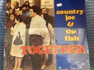 Country Joe & the Fish: Together  [Still-Sealed Copy]