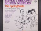 SPRINGFIELDS: silver threads & golden needles Philips 12