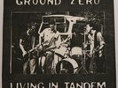 Ground Zero Living In Tandem 7