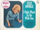Dusty Springfield, Stay Awhile - I Only Want To Be With You, (LP, Album, Mono, P