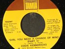 EDDIE KENDRICKS: girl you need a change of mind / part 2 TAMLA 7