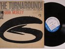 HANK MOBLEY The Turnaround  BLUE NOTE LP stereo NY van gelder ear o