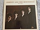 Vinyl LP - Johnny & the Moondogs