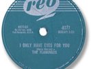 1959 The FLAMINGOS Doo Wop 78 RPM Record. I Only Have Eyes for You