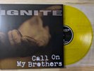 Ignite – Call On My Brothers LP 12