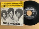 THE SUPREMES - WHEN THE LOVELIGHT STARTS SHINING THROUGH HIS EYES - DUTCH 7” P/S