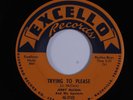 R&B Rocker 45 JERRY MCCAIN & HIS UPSTARTS Trying To Please EXCELLO HEAR e
