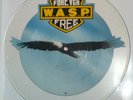 W.A.S.P. Forever Free UNCUT PICTURE DISC RARE