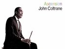 JOHN COLTRANE-JOHN COLTRANE:ASCENSION NEW VINYL