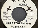 Sunny & The Sunliners Should I Take You Home Rare Promo RPR Northern Soul 45