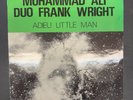 Muhammad Ali & Frank Wright on Center of the World 4.