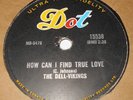 Dot 15538 The Dell-Vikings Come Go With Me / How Can I Find True Love 78 RPM E-