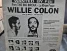 Willie Colon* – Wanted By FBI / The Big Break - La Gran Fuga, Salsa, 1970s