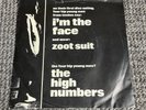 High Numbers – I'm The Face / Zoot Suit 7