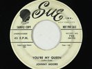 R&B Soul 45 - Johnny Moore - You're My Queen - Sue