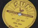 SUN R&B 78 EDDIE SNOW “AIN’T THAT RIGHT”