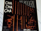 RARE ALFREDITO AND HIS ORCHESTRA CHA CHA CHA GOES MODERN DG MONO TICO LP NM