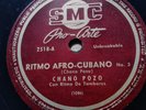 Chano Pozo 78rpm Single 10-inch SMC Pro-Arte Records #2518 Ritmo Afro-Cubano 3/4