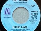 Northern SOUL 45,  ELOISE LAWS, 1973,  MUSIC MERCHANT  promo, “Love Factory”, M-