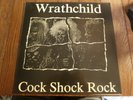 WRATHCHILD - COCK SHOCK ROCK - HOLLAND ISSUE - 1984 - VERY GOOD++