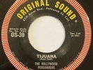 The Hollywood Persuaders – Tijuana / Grunion Run – Original Sound OS-39 – 45 RPM