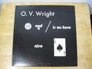 O.V. WRIGHT A Nickle & Nail & Ace Of Spades + Everybody Knows Best Of 2 LP EX/EX