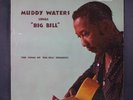 MUDDY WATERS: muddy waters sings big bill CHESS 12