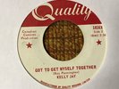 45 RPM Kelly Jay QUALITY 1816 Got t Get Myself Together / Curlers and Cream VG+