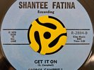 Sweet / Deep Soul 45 - George Campbell - Get It On - Shantee Fatina Vg++ HEAR