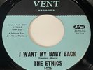 The Ethics: I Want My Baby Back / Farewell 45 - Vent 1006 - Northern Soul