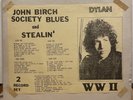Classic Rock 2xLP BOB DYLAN W W II John Birch Society Blues and Stealin'