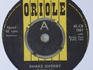 Demo Faron's Flamingos Shake Sherry /Give Me Time 1867 7” Vinyl Single Oriole