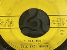 RARE EVIL ENC. GROUP Hey You 7”⭐️Dec ‘67 US 1st Pr Northern Soul Garage Psych