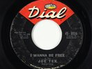 Northern Soul 45 - Joe Tex - I Wanna Be Free - Dial
