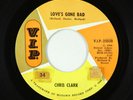Northern Soul 45 - Chris Clark - Love's Gone Bad - V.I.P.