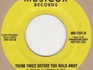 Porgy And The Monarchs Think Twice Before You Walk Away Musicor  Soul Northern M