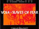 Health / VOL. 4 : SLAVES OF FEAR (VINYL) (LP) / Caroline / 7208204 / LP