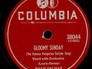 BILLIE HOLIDAY Gloomy Sunday (The Famous Hungarian Suicide Song) ?? 78rpm  S8153