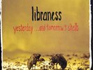 Libraness – Yesterday ...And Tomorrow's Shells - LP