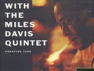 The Miles Davis Quintet - Steamin' 200g Vinyl, 33RPM  (1956 - US - Reissue)
