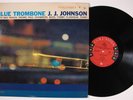 J.J. JOHNSON Blue Trombone COLUMBIA LP VG++/VG+ mono 6-eye u