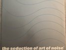 Art Of Noise The Seduction Of Art Of Noise PROMO 2x12” 1999 Universal U8P-1505