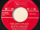 NORTHERN SOUL Jay & The Americans LIVIN' ABOVE YOUR HEAD UA 45 rare Canada press