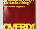 Gridlock 3000 – Fantastic Thing (12″) Overdose Records – OVD 005 [HARD HOUSE]