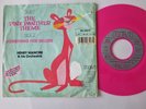 Henry Mancini - The Pink Panther Theme 7'' Vinyl Germany PINK VINYL