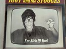 Iggy And The Stooges  I'm Sick Of You 1980 Rare Sleeve Ex/Mint Bomp Records