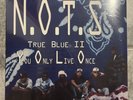 Armabillion Recordz N.O.T.S. True Blue II You Only Live Once 149/220 Cali G-Funk