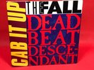 THE FALL Cab It Up 1989 UK 7
