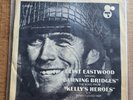 CLINT EASTWOOD Burning Bridges - Kelly's Heroes 45 7
